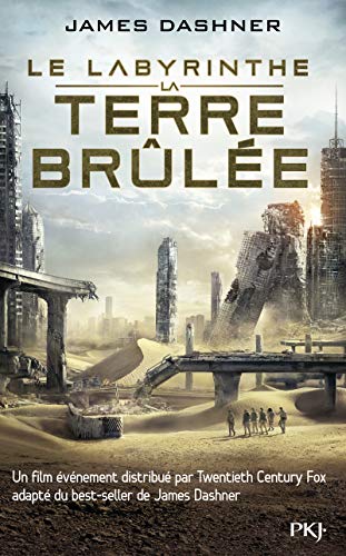 2. L'épreuve : La Terre brûlée 2. L'épreuve : La Terre brûlée