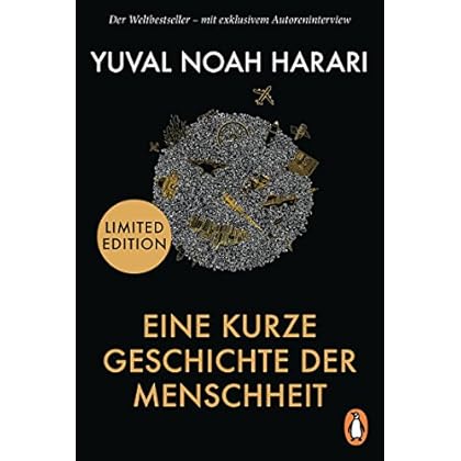 Eine kurze Geschichte der Menschheit: Der Weltbestseller – mit exklusivem Autoreninterview