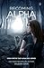Becoming Alpha (Alpha Girl Book 1) (English Edition) by