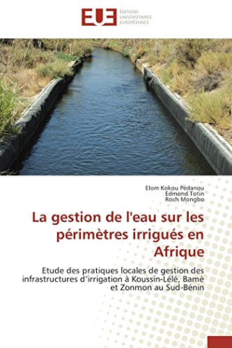 La gestion de l'eau sur les périmètres irrigués en afrique gratuit La gestion de l'eau sur les périmètres irrigués en afrique gratuit