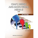 Craft, design and audio-visual media II Activities (SIN COLECCION)