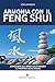 Armonia con il Feng Shui: Arredare gli spazi coltivando il proprio benessere (Italian Edition) by Long Manqing