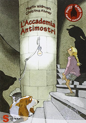 L'accademia antimostri. Nelly Rapp agente antimostri: 1