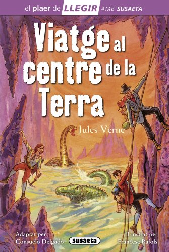 Viatge al centre de la terra (Llegir amb Susaetanivel 4)