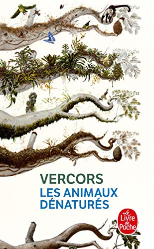 Les Animaux dénaturés Les Animaux dénaturés