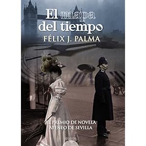 El mapa del tiempo (Algaida Literaria - Premio Ateneo De Sevilla)