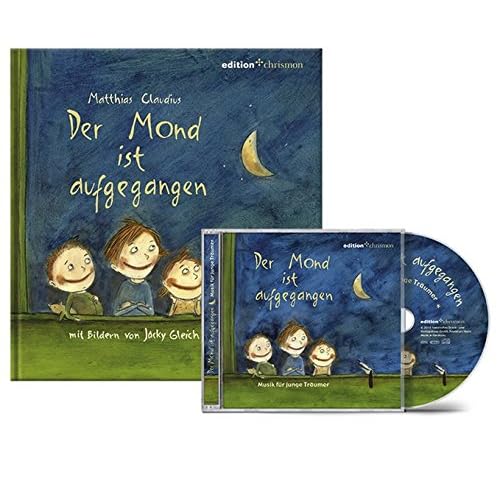Der Mond ist aufgegangen. Bilderbuch und Abendlieder-CD im Set (edition chrismon) Der Mond ist aufgegangen. Bilderbuch und Abendlieder-CD im Set (edition chrismon)