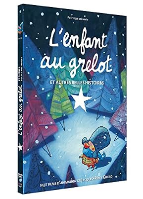 Jacques-Rémy Girerd L'ENFANT au GRELOT