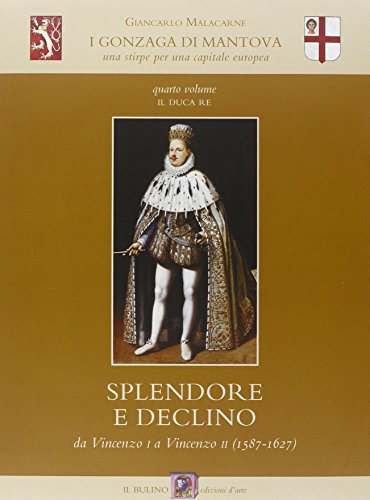 Download I Gonzaga di Mantova. Una stirpe per una capitale europea: 4
