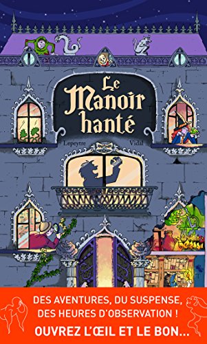 couverture de : Le manoir hant&eacute;