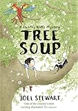  Tree Soup: A Stanley Wells Mystery