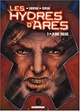 Image de Les Hydres d'Arès, Tome 2 : Albor Tholus
