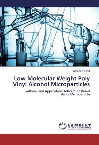 Low Molecular Weight Poly Vinyl Alcohol Microparticles