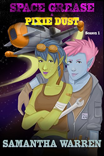 Space Grease and Pixie Dust: Episode 1: A Sci-Fi Steampunk Serial (Space Grease & Pixie Dust) steampunk buy now online Space Grease and Pixie Dust: Episode 1: A Sci-Fi Steampunk Serial (Space Grease & Pixie Dust) steampunk buy now online