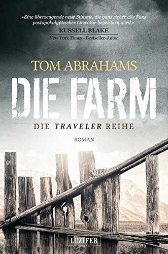 Preisvergleich Produktbild DIE FARM: postapokalyptischer Roman (Traveler)