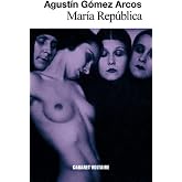 Mar&iacute;a Rep&uacute;blica (NARRATIVA)
