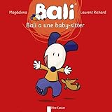 Bali, Tome 3 : Bali a une baby-sitter