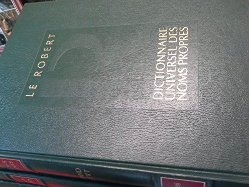 Dictionnaire universel des noms propres Le Grand Robert en 5 tomes illustrés alphabétique et analogique de Paul Robert illustré en couleurs rédaction générale : Alain Rey et Josette rey-Debove -