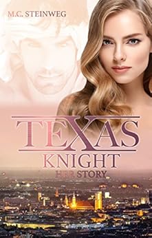 Texas Knight - Her Story