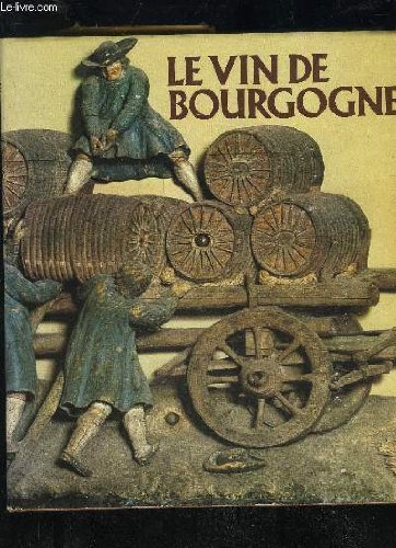 LE VIN DE BOURGOGNE en ligne LE VIN DE BOURGOGNE en ligne