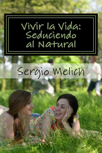 Download Vivir la Vida: Seduciendo al Natural Download Vivir la Vida: Seduciendo al Natural