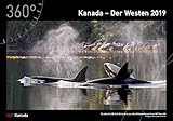 360° Kanada - Der Westen Kalender 2019 by 