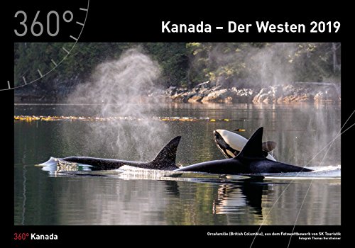 360° Kanada - Der Westen Kalender 2019