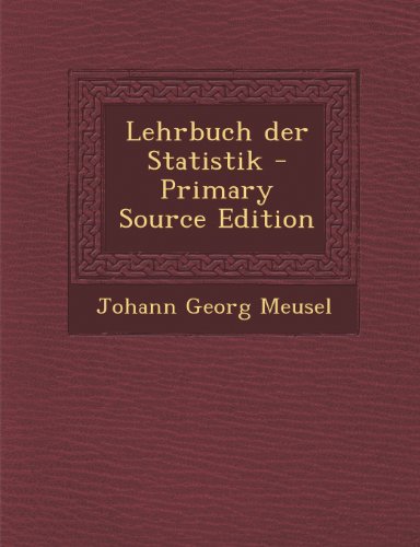 Lehrbuch Der Statistik (Primary Source)