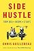 Side Hustle: From Idea to Income in 27 Days (English Edition) by Chris Guillebeau