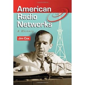 American Radio Networks: A History