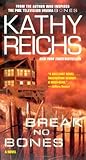 Break No Bones: A Novel Break No Bones: A Novel