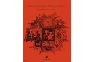 SCHOTT MUSIC Morgen kommt der Weihnachtsmann : die bekanntesten Weihnachtslieder in leichten Sätzen für 1-2 Violinen [Musiknoten] Willi Draths Ed.