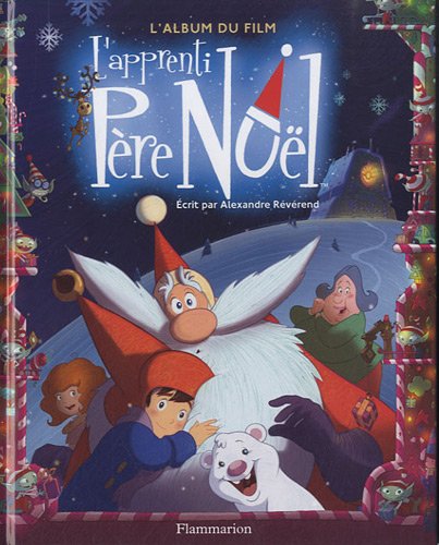 couverture de : L'apprenti P&egrave;re No&euml;l