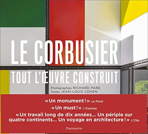 Télécharger Le Corbusier : Tout l'oeuvre construit PDF Ebook En Ligne
