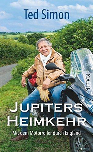 Jupiters Heimkehr: Mit dem Motorroller durch England Jupiters Heimkehr: Mit dem Motorroller durch England