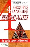 Image de 4 groupes sanguins, 4 personnalités : Le code secret décrypté