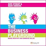 The Business Playground: Where Creativity and Commerce Collide by 