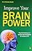 Boost Your Brain Power - Jayant Neogy