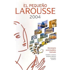 Pequeño Larousse 2004, El (Dicc. Enciclopedicos)