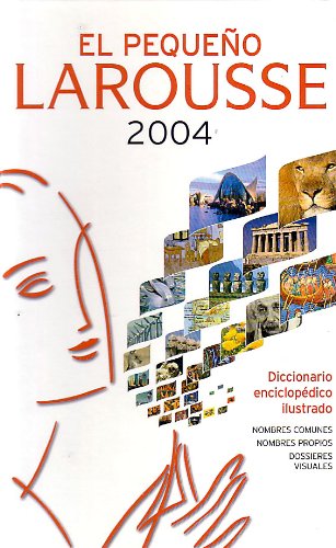 El Pequeño : Larousse ilustrado 2004