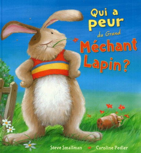 couverture de : Qui a peur du grand m&eacute;chant lapin ?