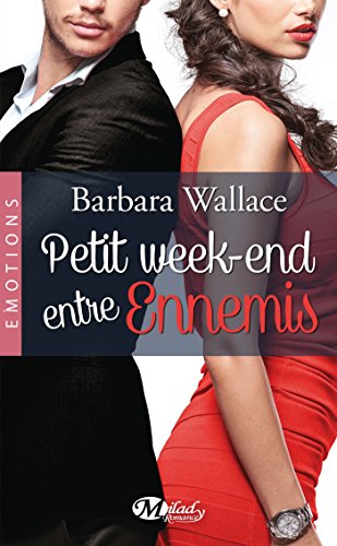Petit week-end entre ennemis gratuit Petit week-end entre ennemis gratuit