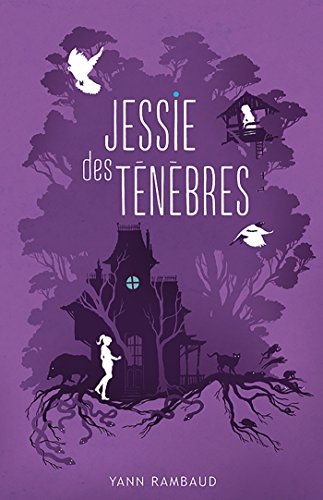 couverture de : Jessie des t&eacute;n&egrave;bres