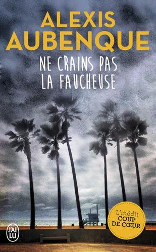 couverture de : Ne crains pas la Faucheuse