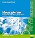 Ideen zeichnen: Ein Schnellkurs für Trainer, Moderatoren und Führungskräfte (Beltz Weiterbildung) by Hans-Jürgen Frank