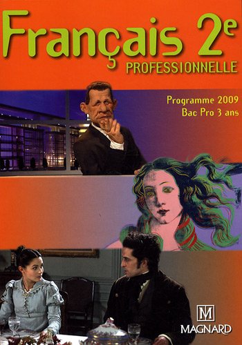 Download Français 2e professionnelle : Programme 2009 Download Français 2e professionnelle : Programme 2009