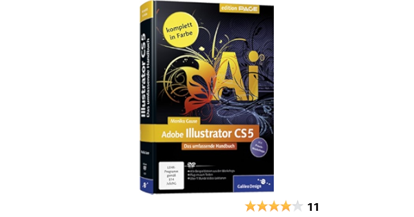 Adobe Illustrator Cs5 Das Umfassende Handbuch Galileo Design Amazon De Gause Monika Bucher