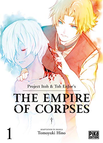 The Empire of Corpses — Tome 1