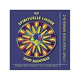 Come Together Songs / Come Together Songs II-2: Spirituelle Lieder und Mantras - Lieder des Herzens aus aller Welt by 