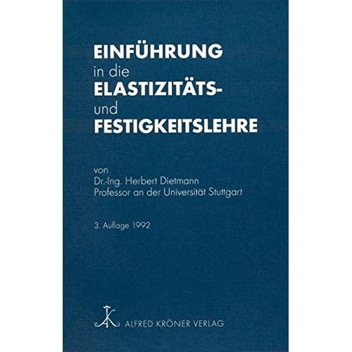 [PDF] Download Einführung in die Elastizitáts- und Festigkeitslehre Kostenlos